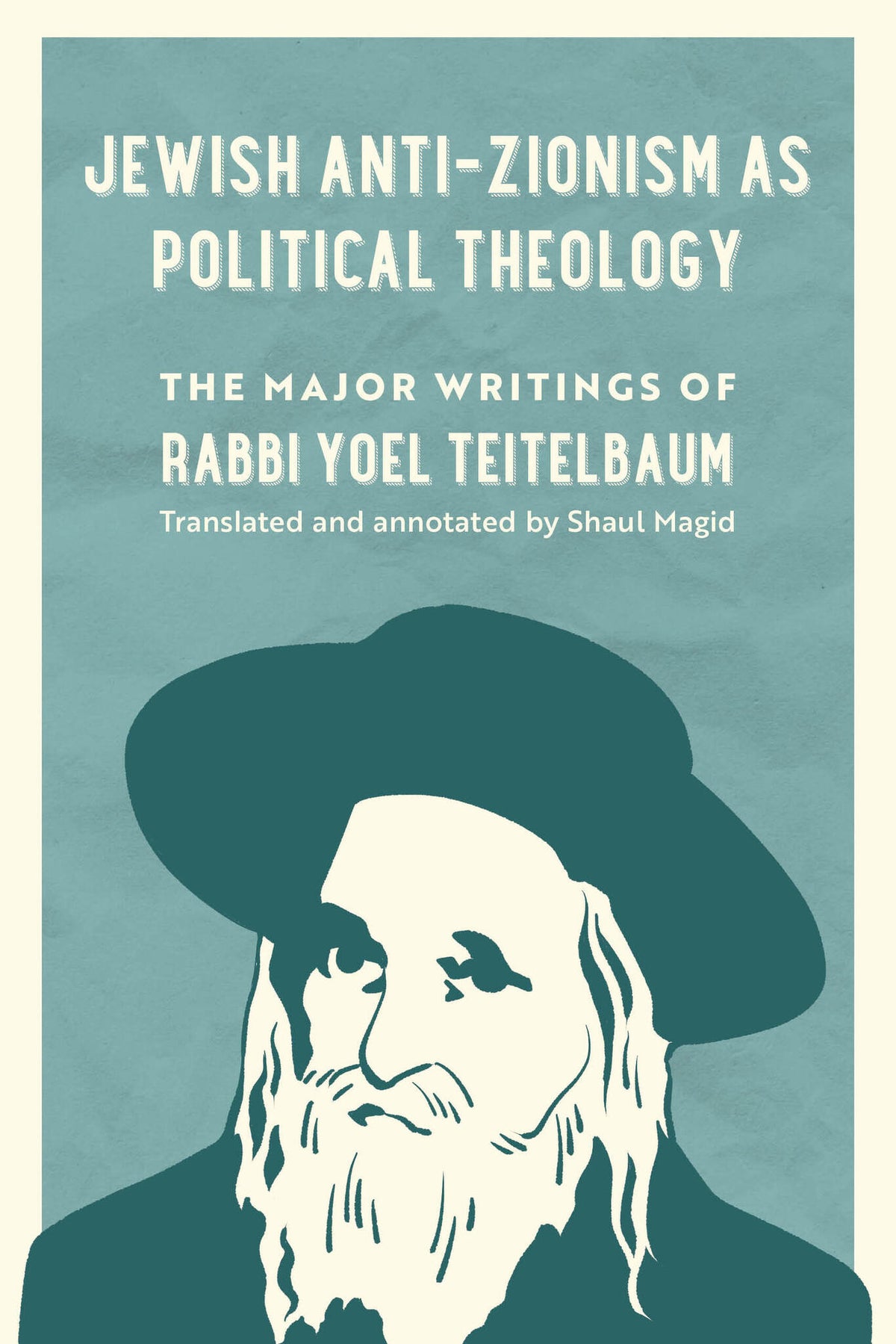 Jewish Anti-Zionism as Political Theology