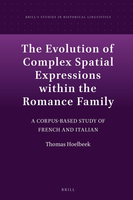 The Evolution of Complex Spatial Expressions within the Romance Family