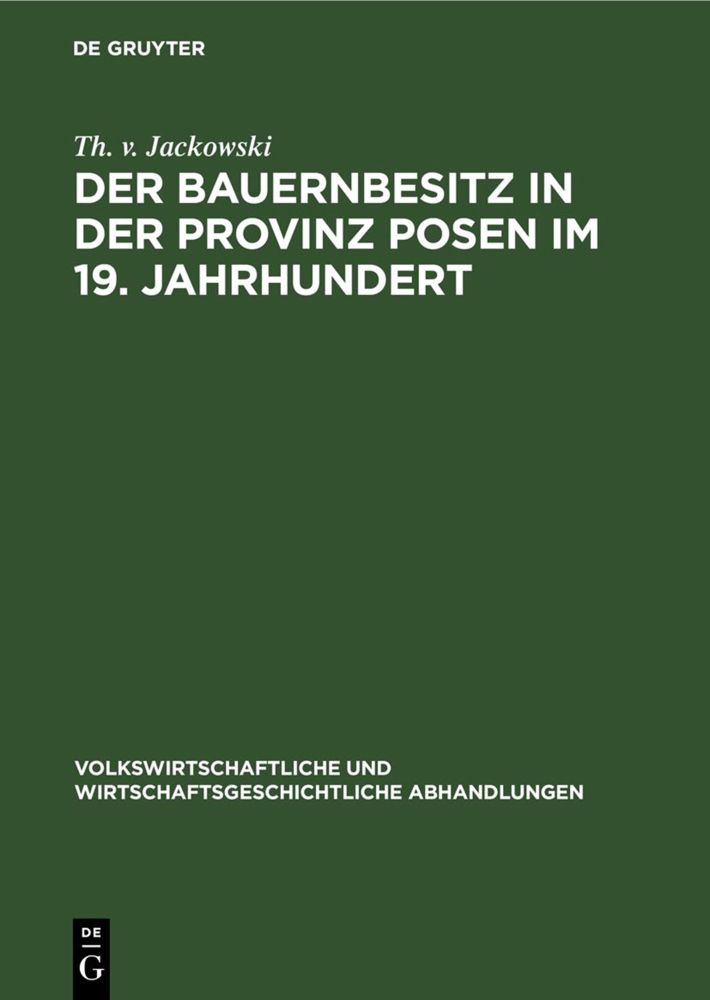 Der Bauernbesitz in der Provinz Posen im 19. Jahrhundert