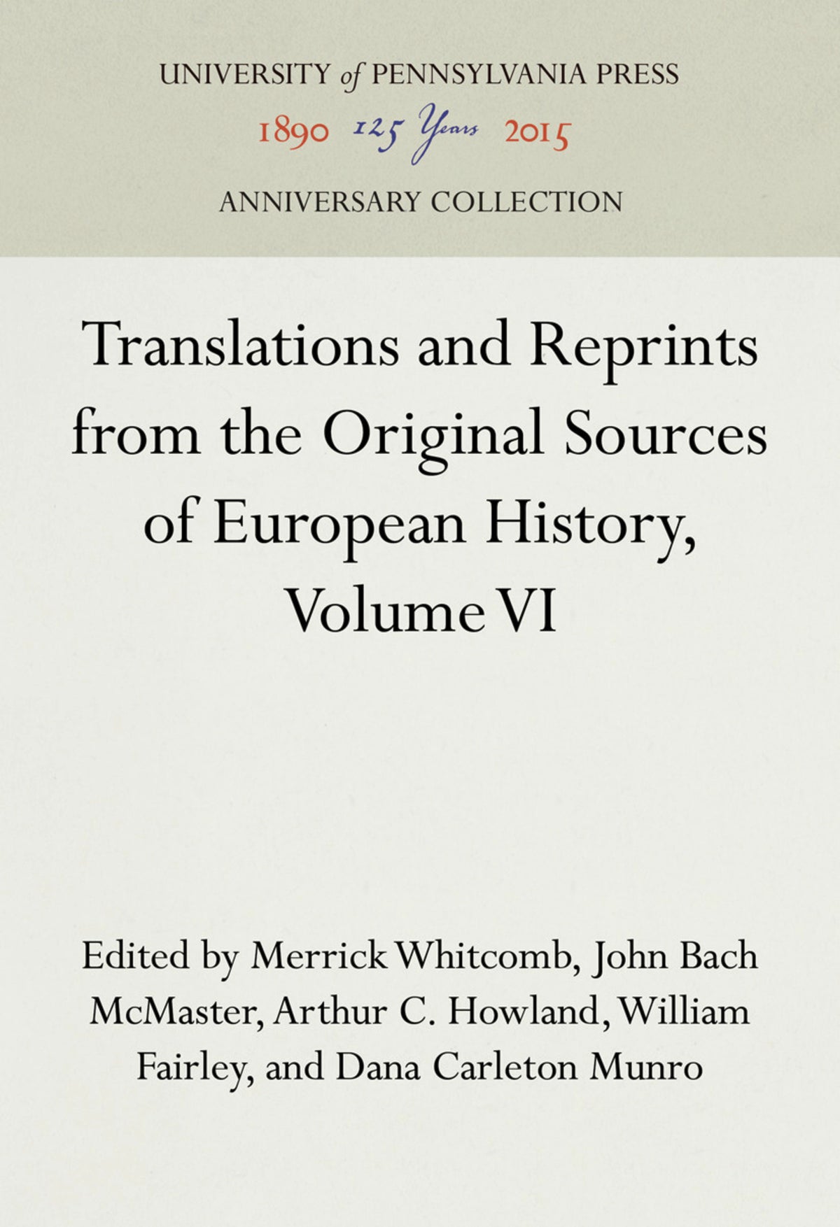 Translations and Reprints from the Original Sources of European History, Volume VI