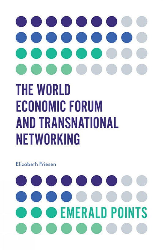 The World Economic Forum and Transnational Networking