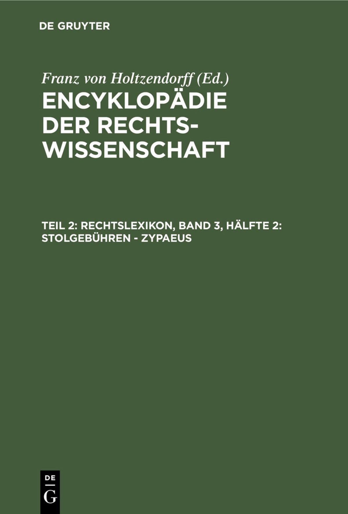 Cover image for Rechtslexikon, Band 3, Hälfte 2: Stolgebühren - Zypaeus ISBN 9783112380413