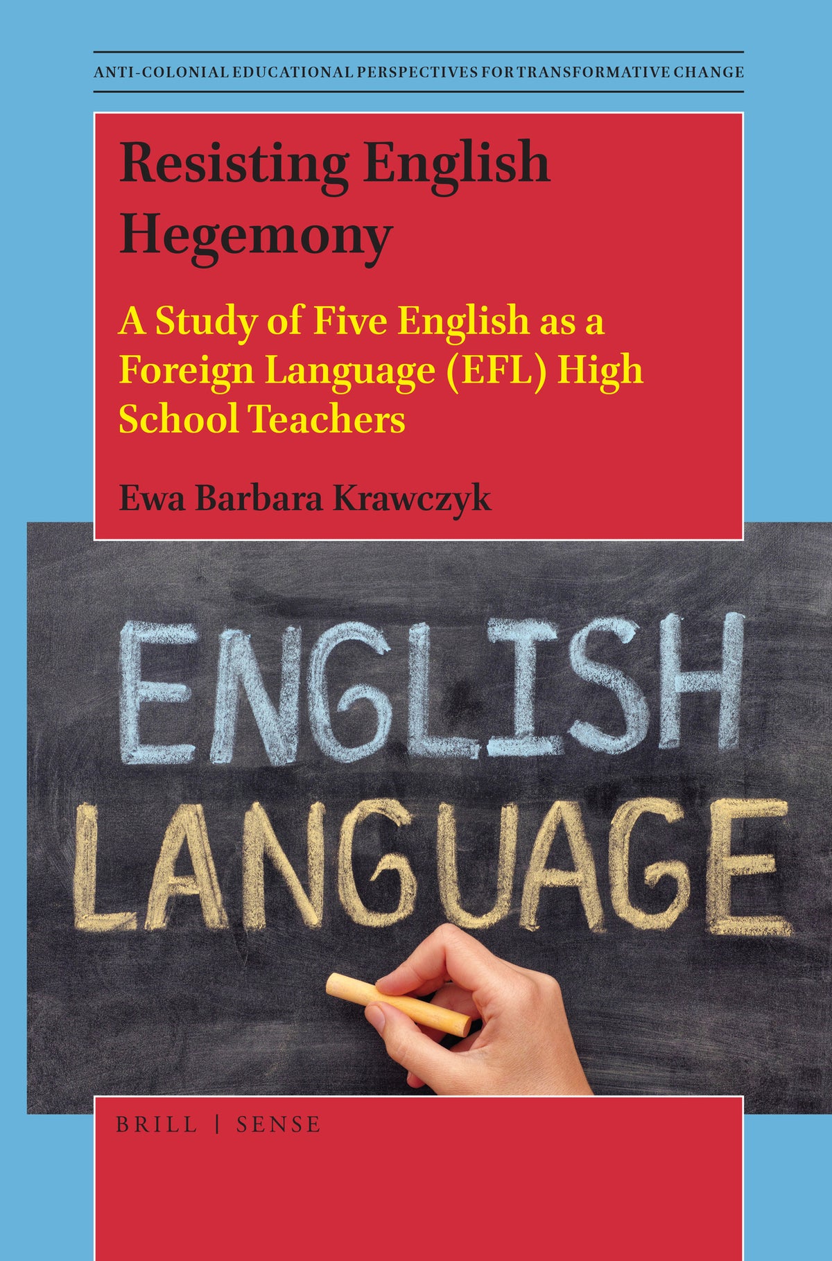 Cover image for Resisting English Hegemony ISBN 9789004389731