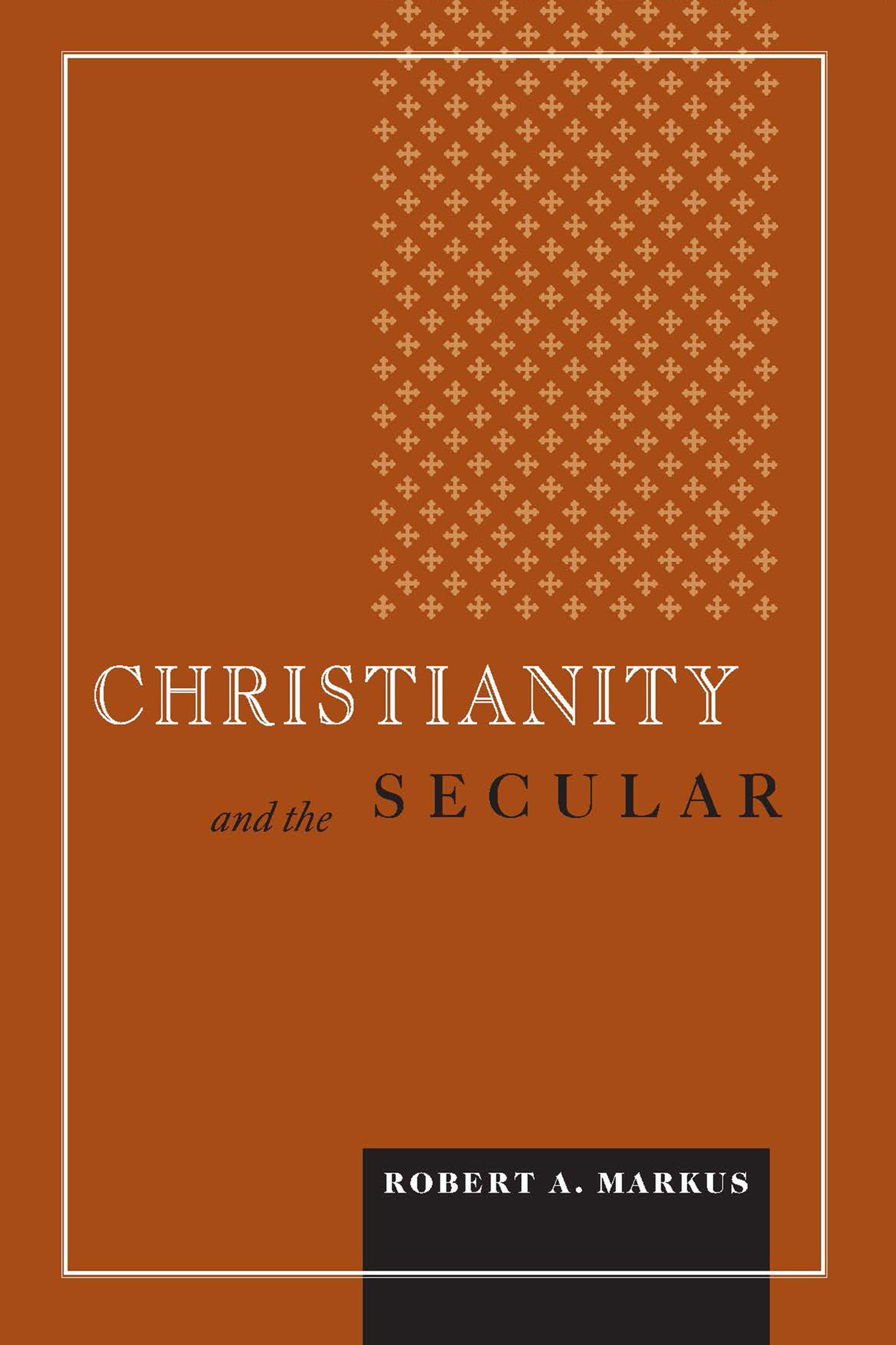 Cover image for Christianity and the Secular ISBN 9780268034900