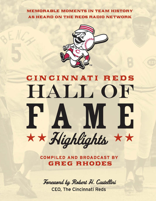 Cincinnati Reds Hall of Fame Highlights