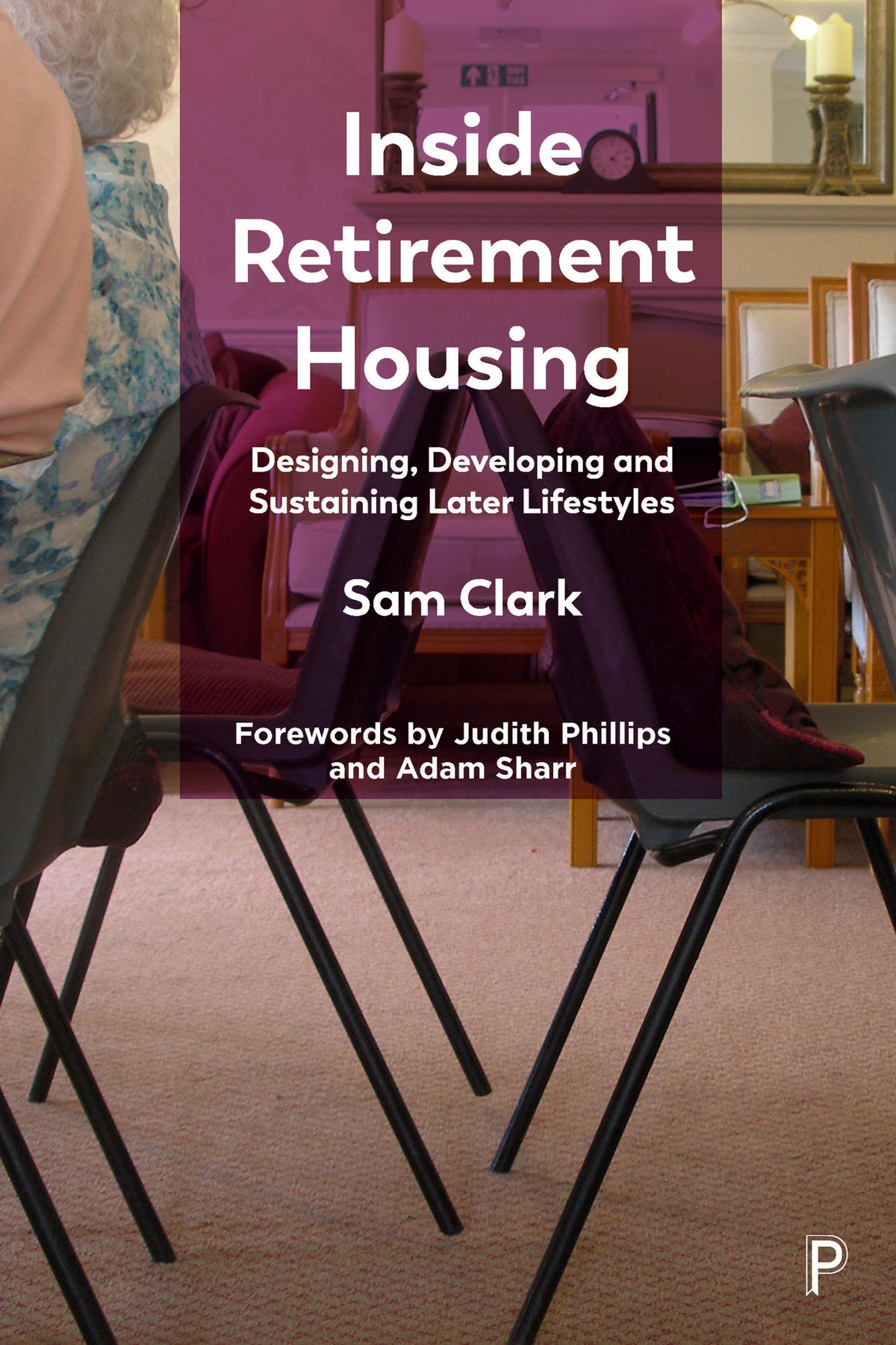 Cover image for Inside Retirement Housing ISBN 9781447357629