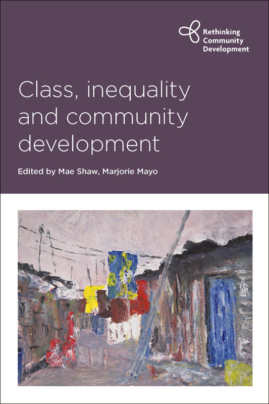 Class, Inequality and Community Development