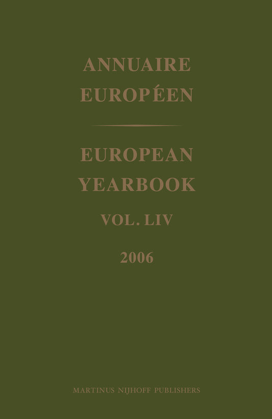 European Yearbook / Annuaire Européen, Volume 54 (2006)