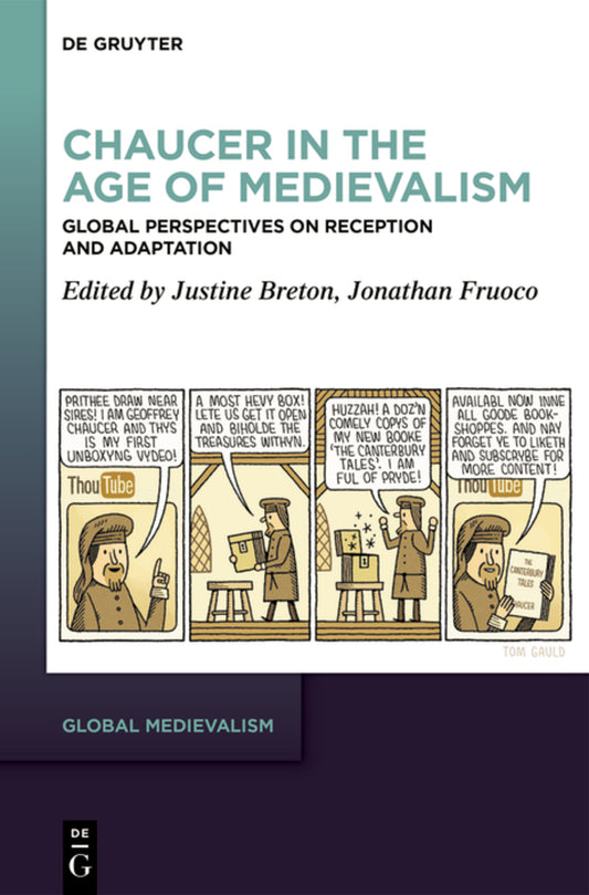 Chaucer in the Age of Medievalism