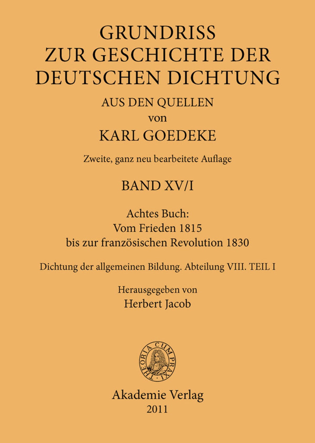 Achtes Buch: Vom Frieden 1815 bis zur französischen Revolution 1830