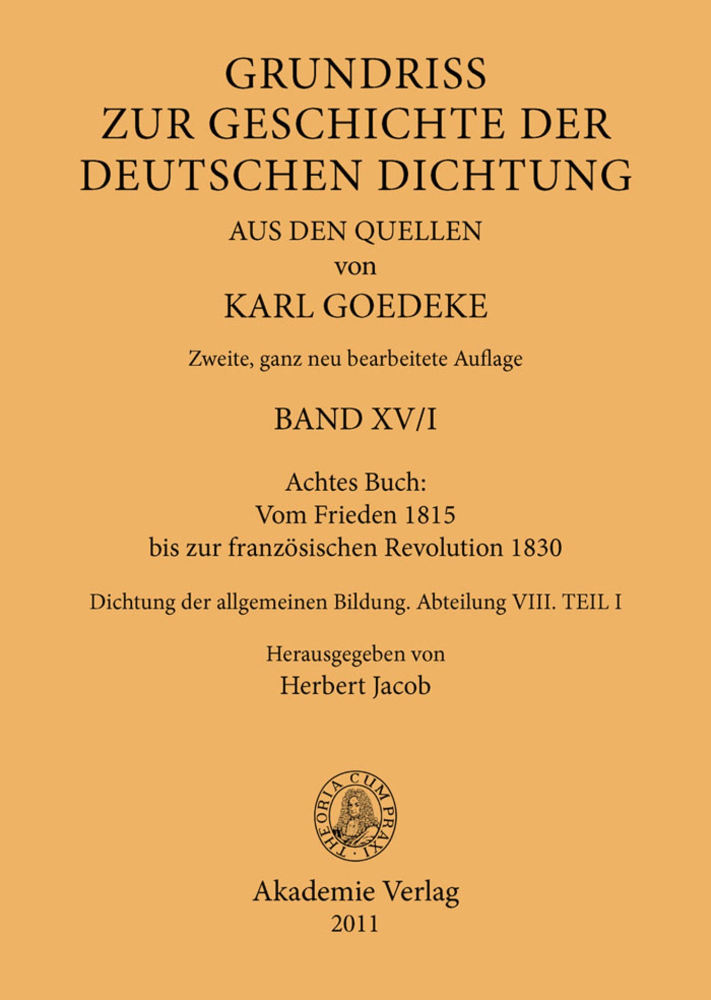 Achtes Buch: Vom Frieden 1815 bis zur französischen Revolution 1830