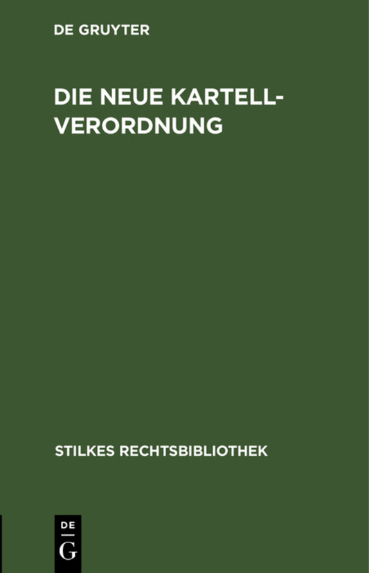 Die neue Kartellverordnung