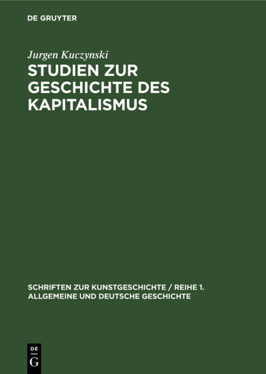 Studien zur Geschichte des Kapitalismus