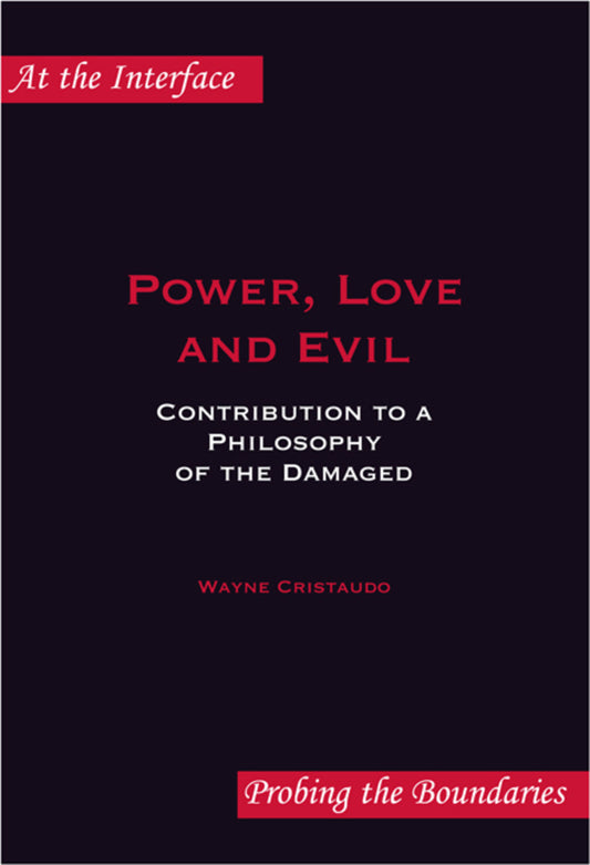 Power, Love and Evil