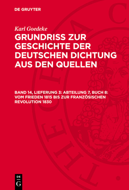Abteilung 7, Buch 8: Vom Frieden 1815 bis zur französischen Revolution 1830