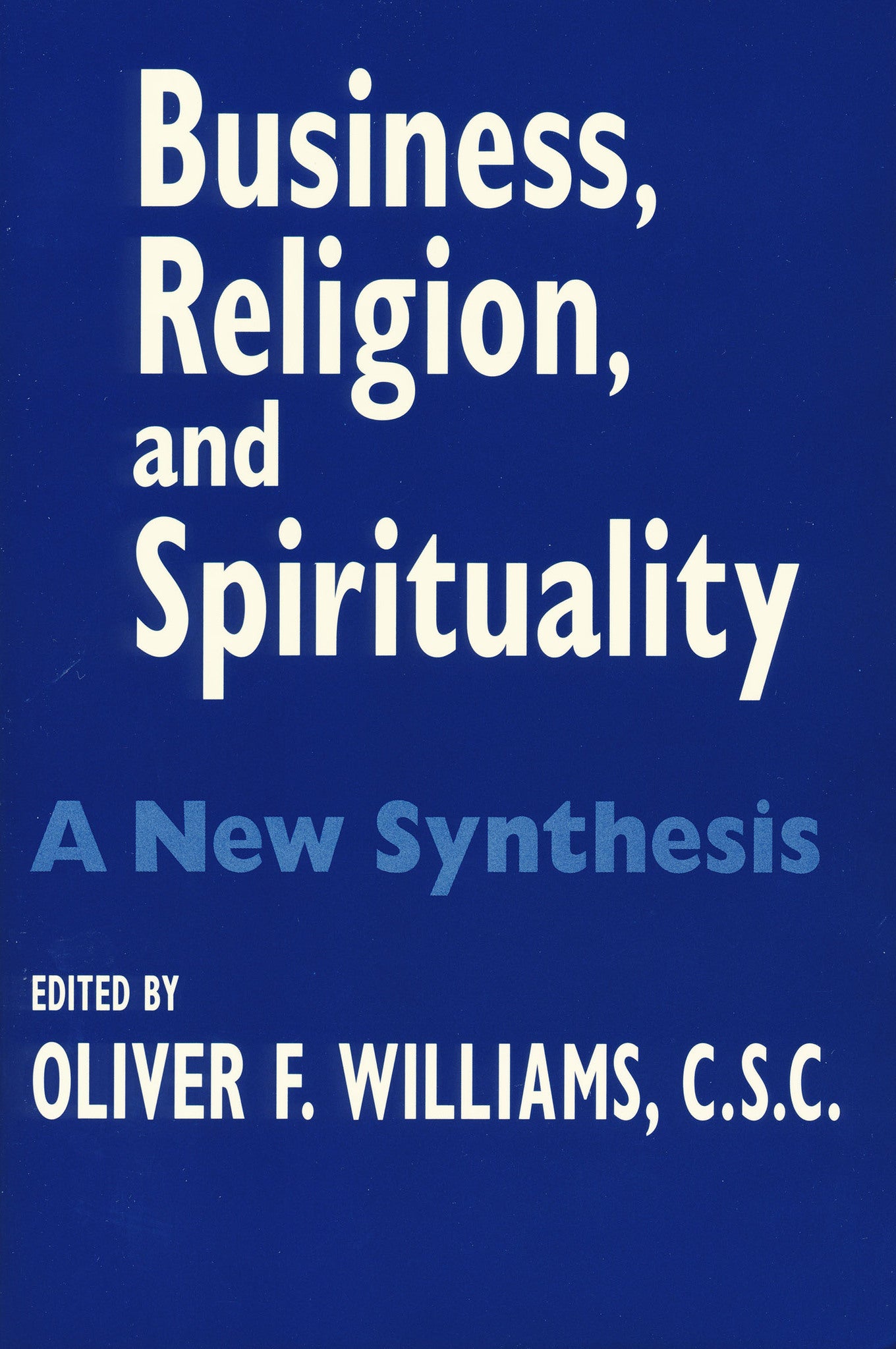 Cover image for Business, Religion, and Spirituality ISBN 9780268021733