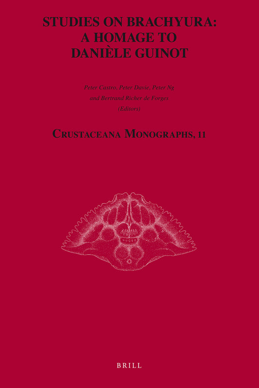 Studies on Brachyura: a Homage to Danièle Guinot