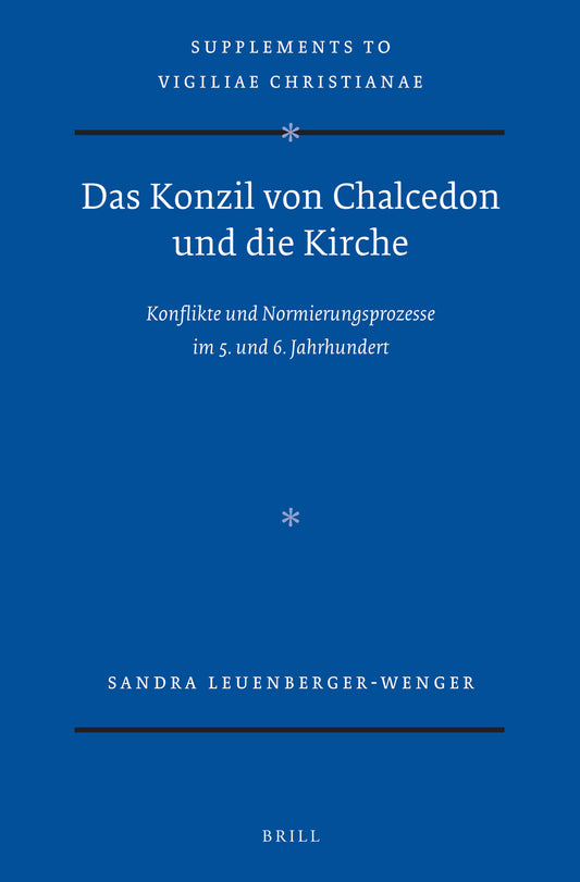 Das Konzil von Chalcedon und die Kirche