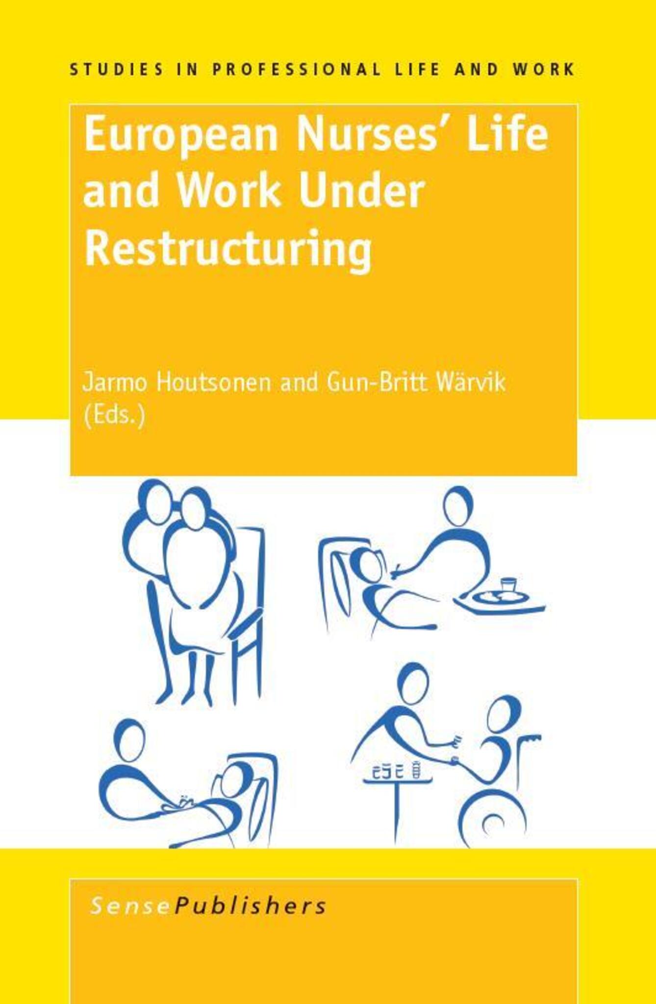 Cover image for European Nurses' Life and Work Under Restructuring ISBN 9789087909802