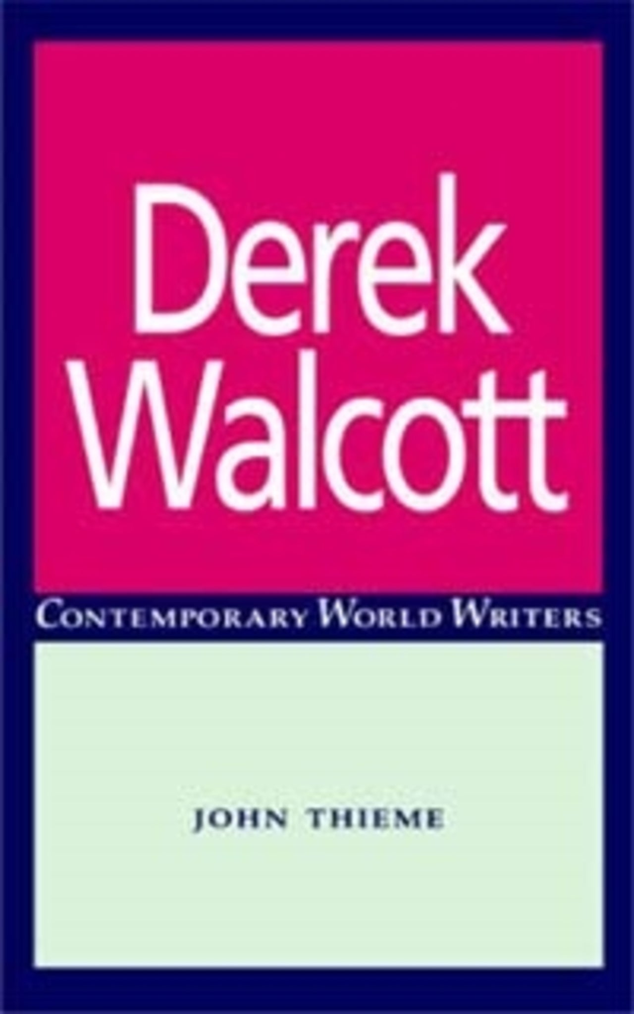 Cover image for Derek Walcott ISBN 9780719042065