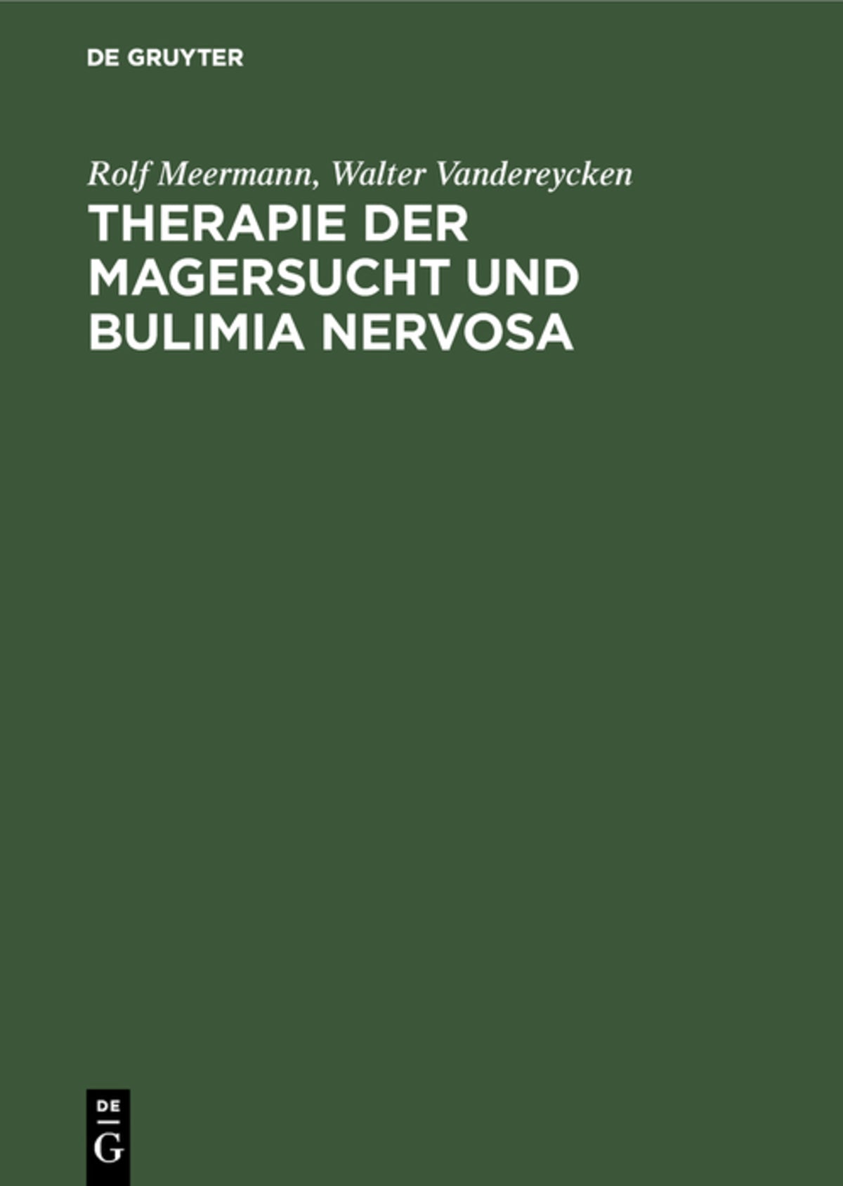 Cover image for Therapie der Magersucht und Bulimia nervosa ISBN 9783110107258