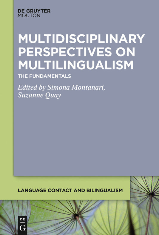 Multidisciplinary Perspectives on Multilingualism