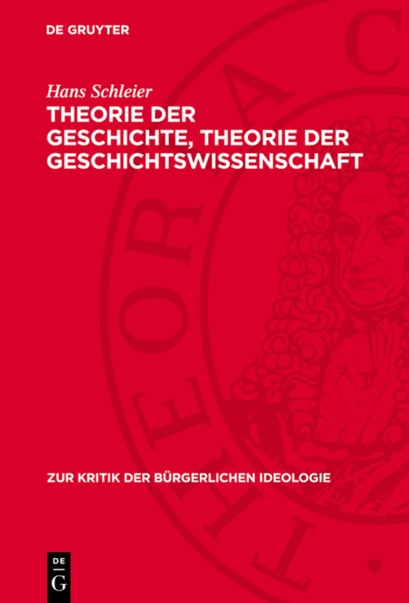Theorie der Geschichte, Theorie der Geschichtswissenschaft