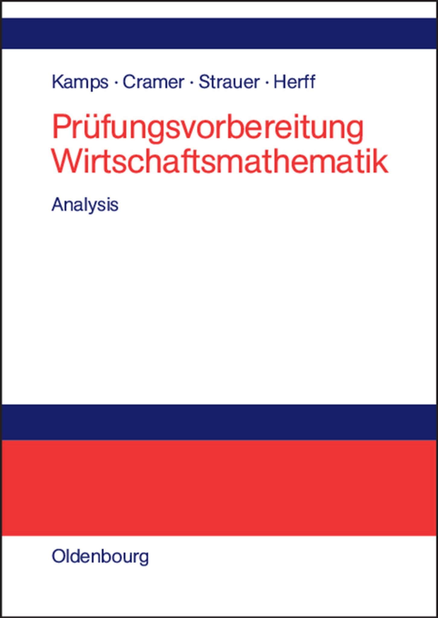 Prüfungsvorbereitung Wirtschaftsmathematik