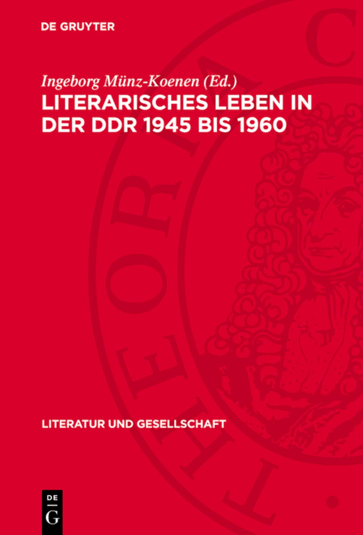 Cover image for Literarisches Leben in der DDR 1945 bis 1960 ISBN 9783112757185