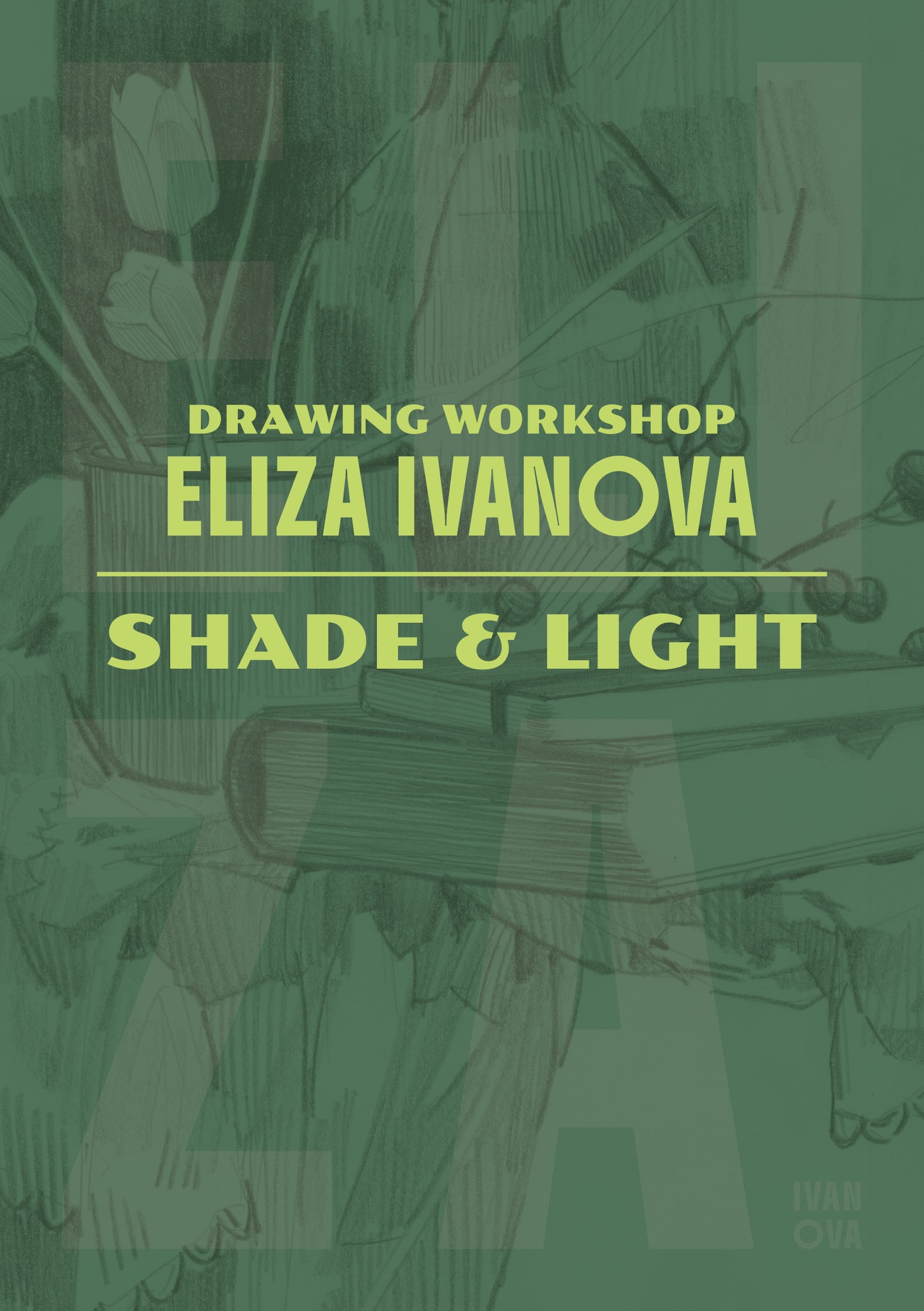 Drawing Workshop with Eliza Ivanova: Shade, Light and Blending