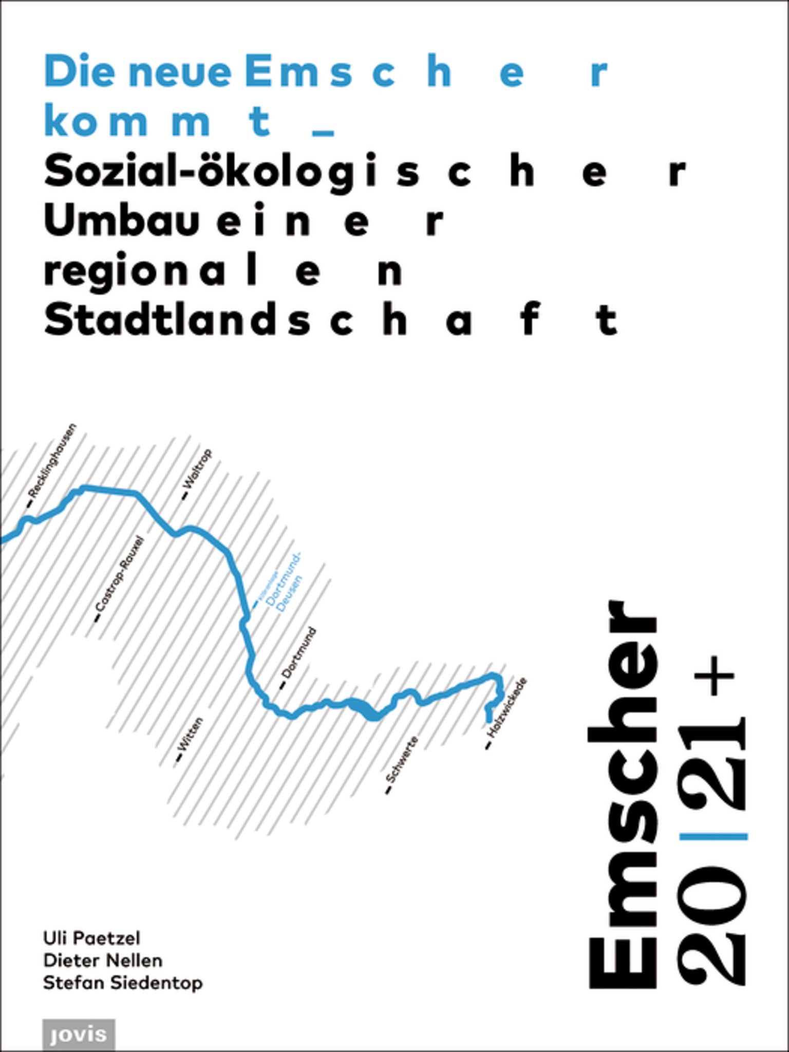 Emscher 20 | 21+: Die neue Emscher kommt