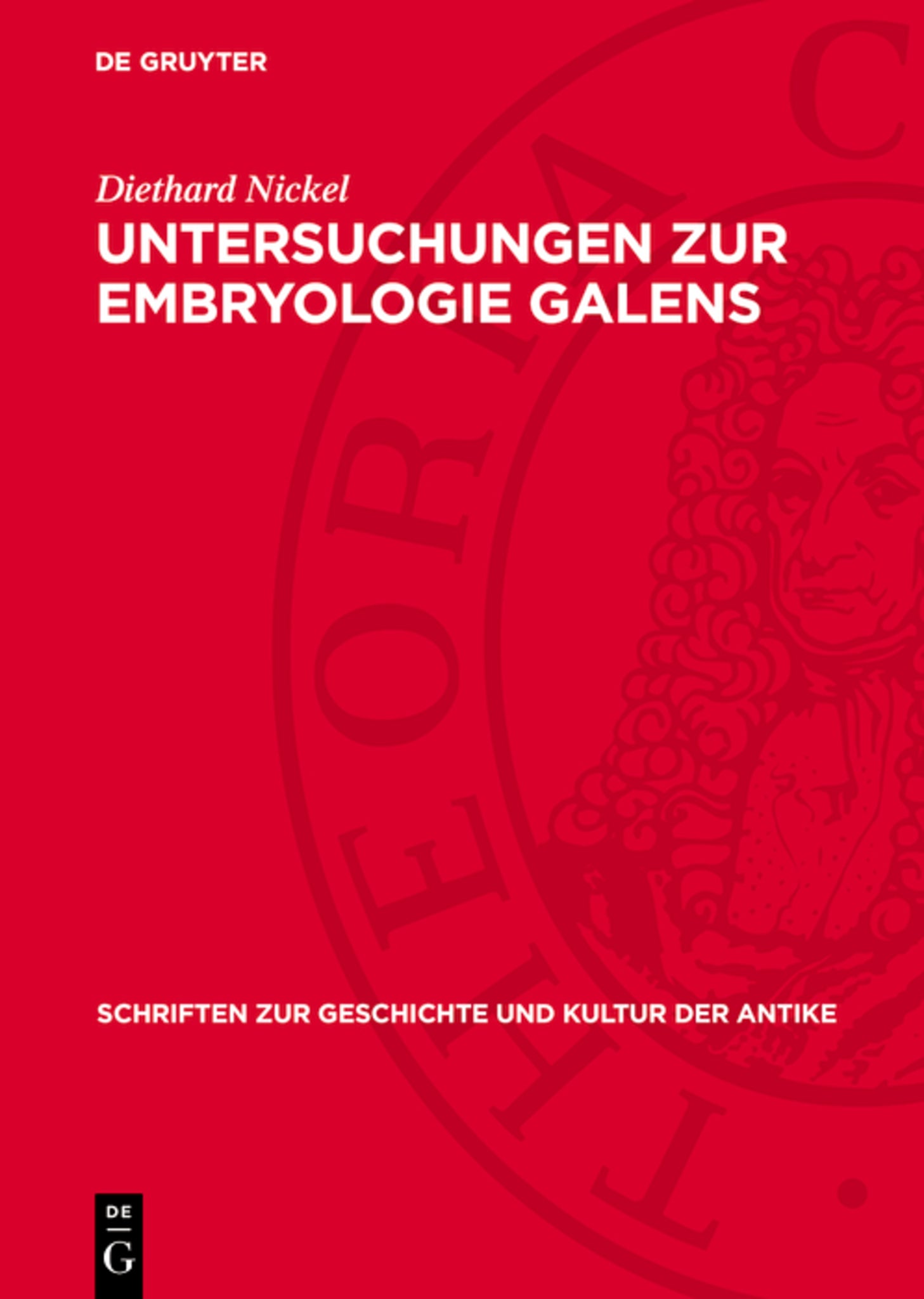 Untersuchungen zur Embryologie Galens