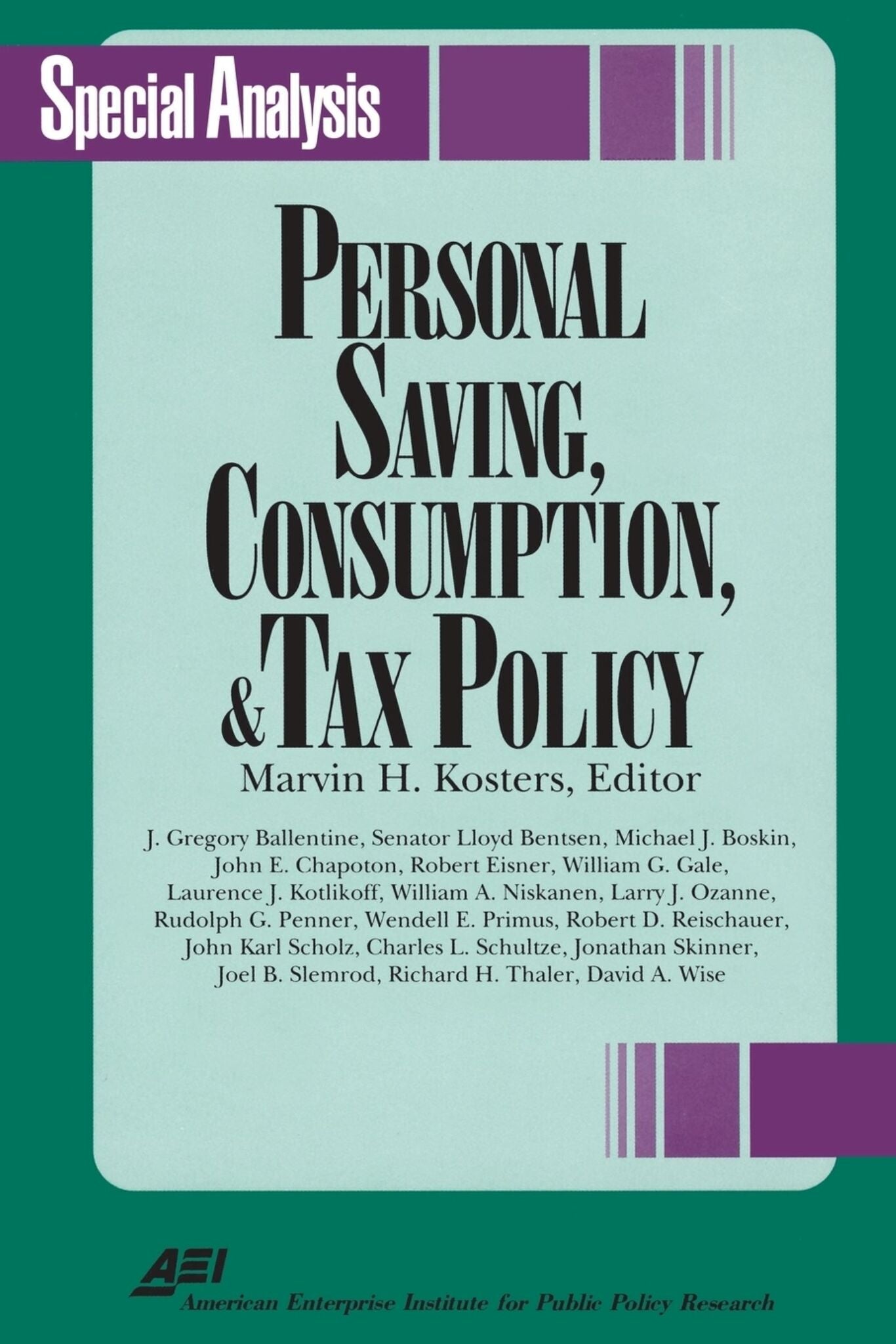 Cover image for Personal Savings, Consumption and Tax Policy ISBN 9780844770130