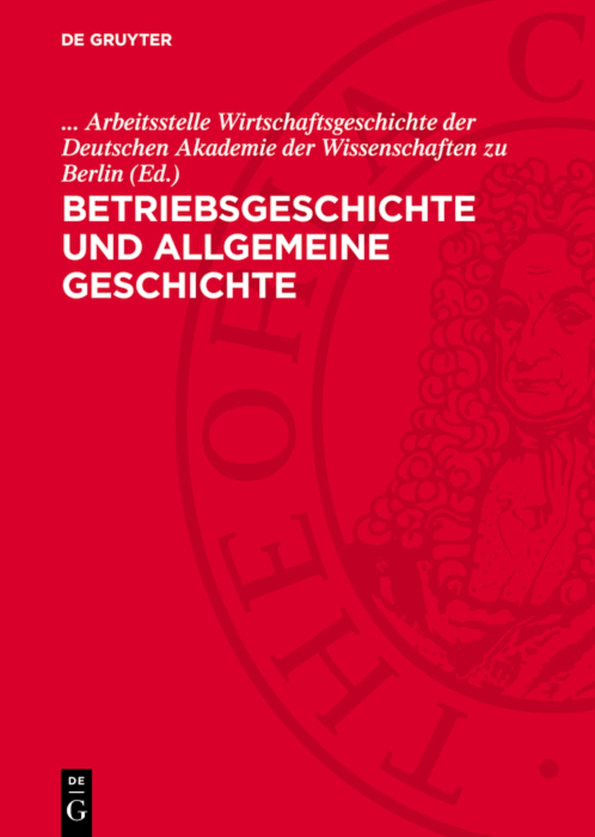 Cover image for Betriebsgeschichte und allgemeine Geschichte ISBN 9783112718803