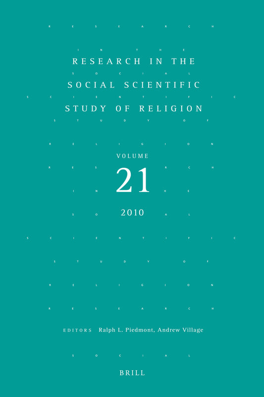 Research in the Social Scientific Study of Religion, Volume 21