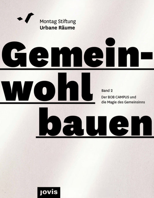 BOB CAMPUS – von der Magie des Gemeinsinns