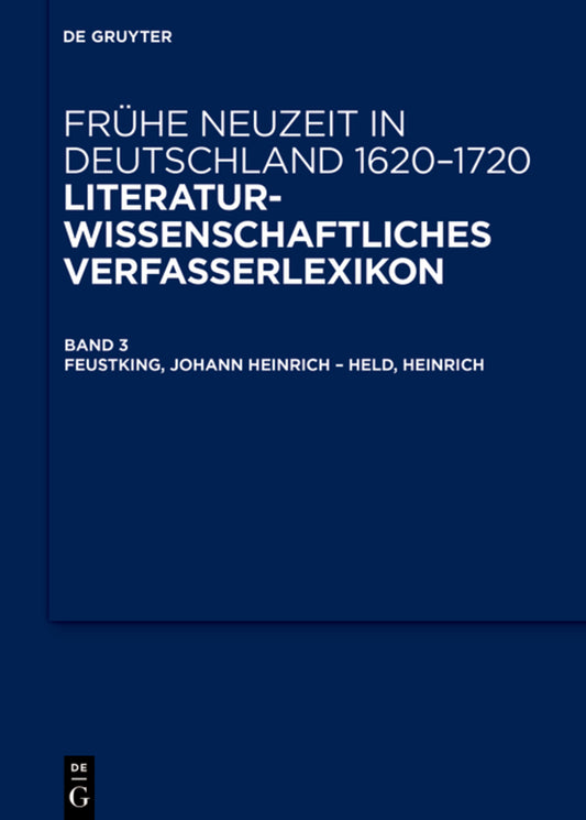 Feustking, Johann Heinrich – Held, Heinrich
