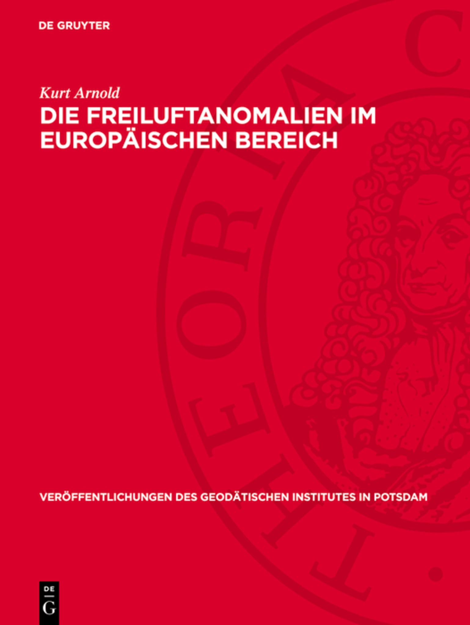 Die Freiluftanomalien im Europäischen Bereich