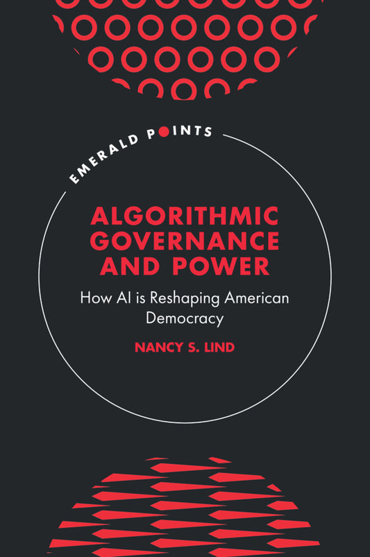 Algorithmic Governance and Power