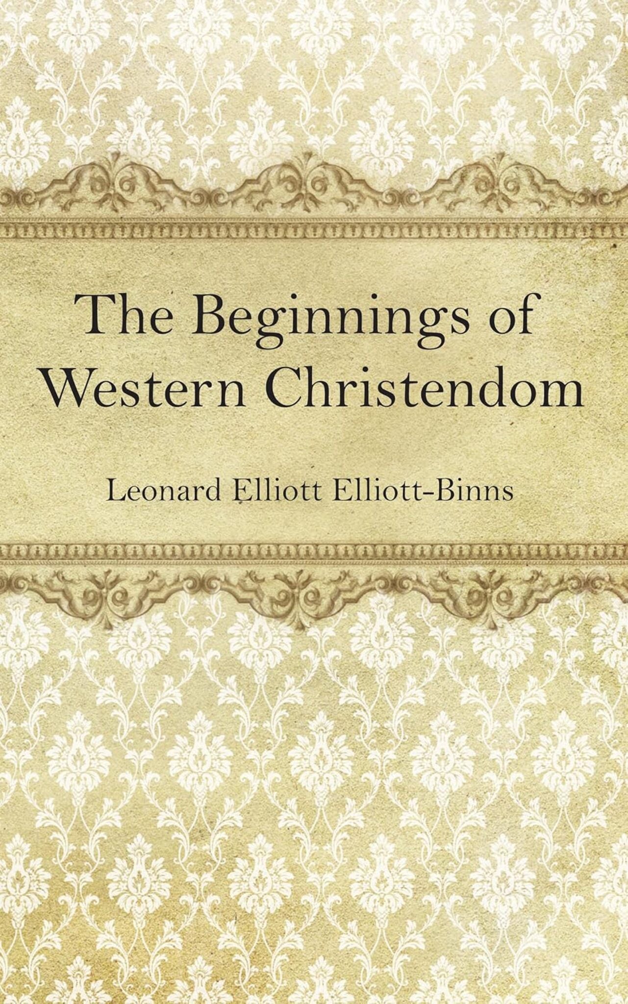The Beginnings of Western Christendom