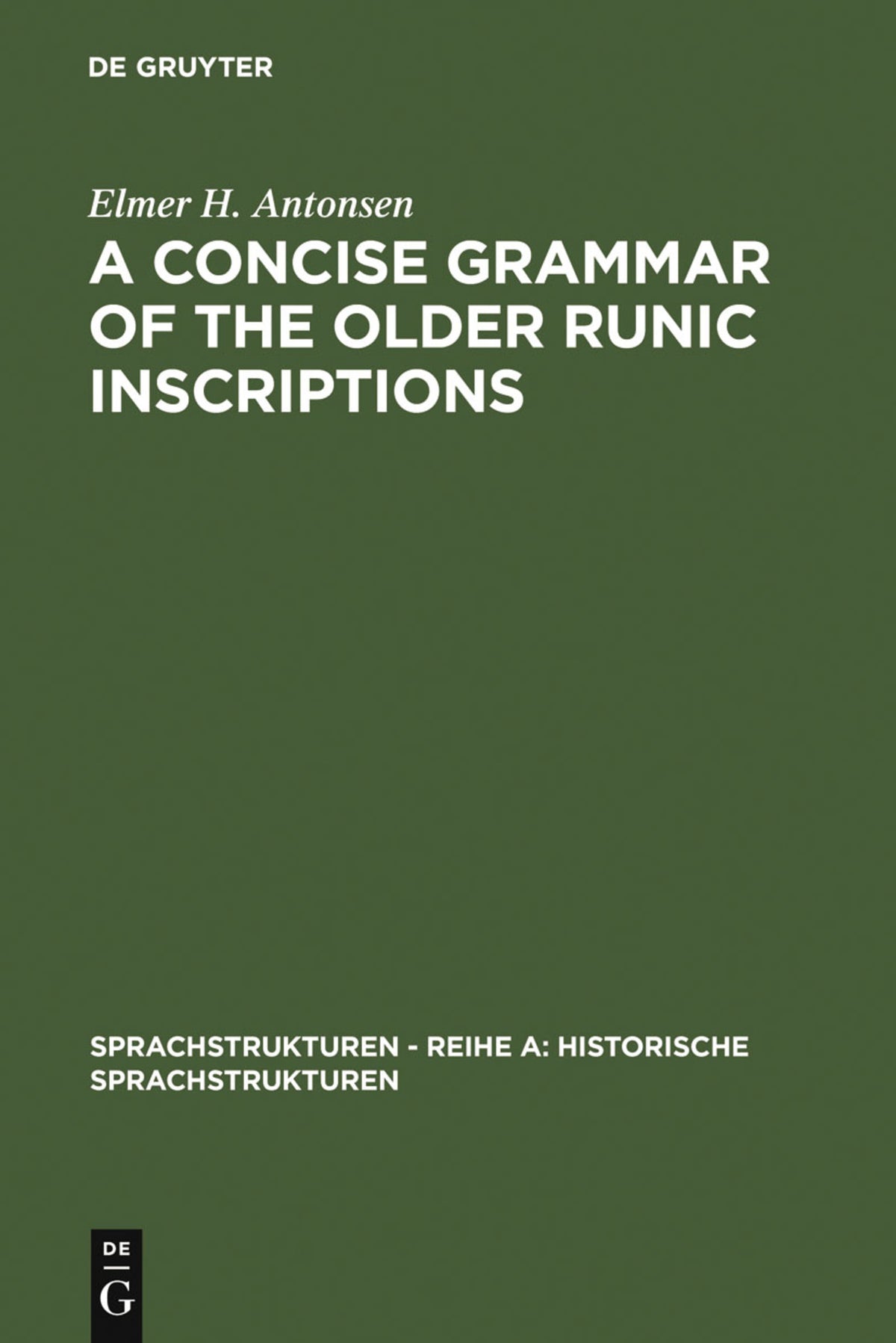Cover image for A Concise Grammar of the Older Runic Inscriptions ISBN 9783484600522