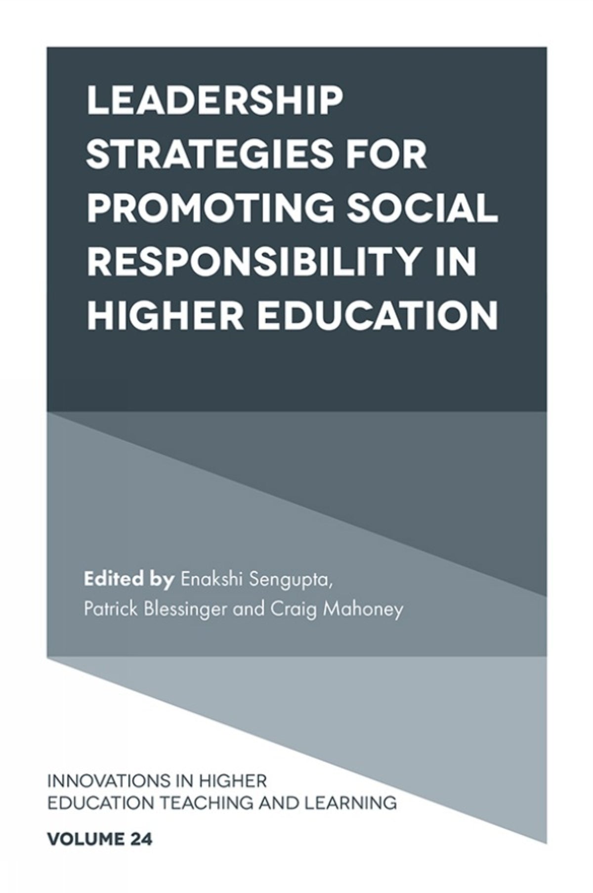 Cover image for Leadership Strategies for Promoting Social Responsibility in Higher Education ISBN 9781839094279