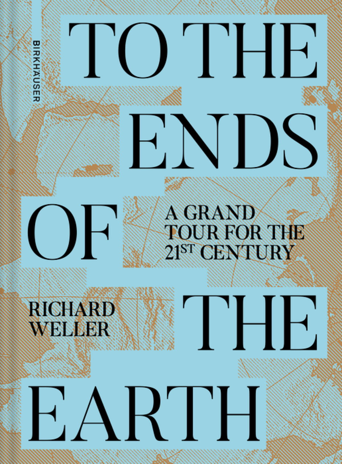 Cover image for To the Ends of the Earth ISBN 9783035627930