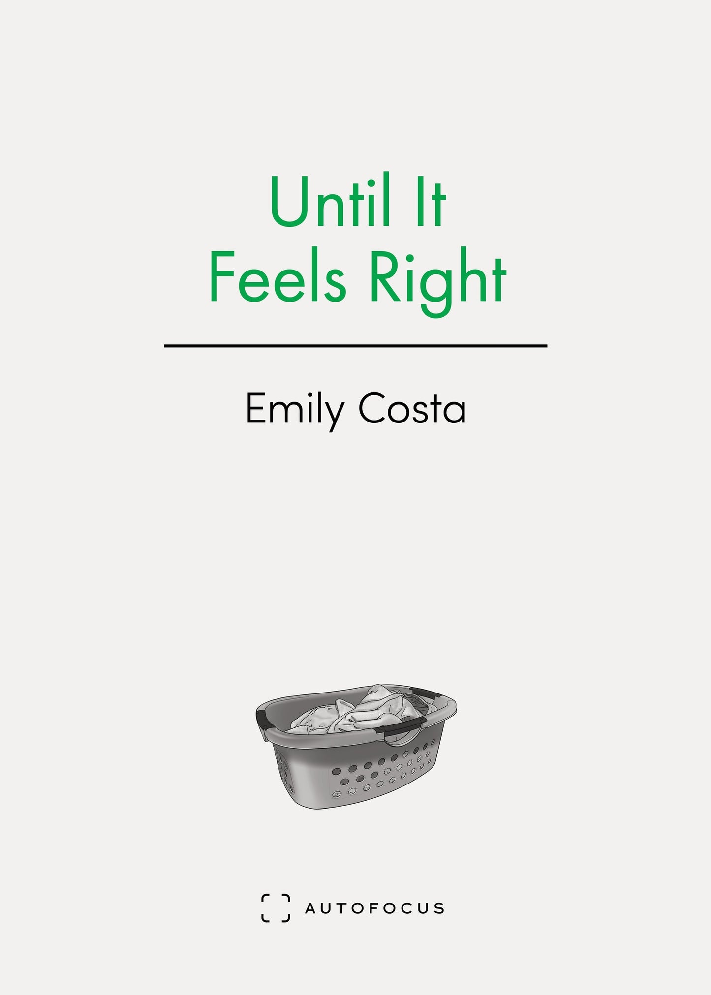 Until It Feels Right