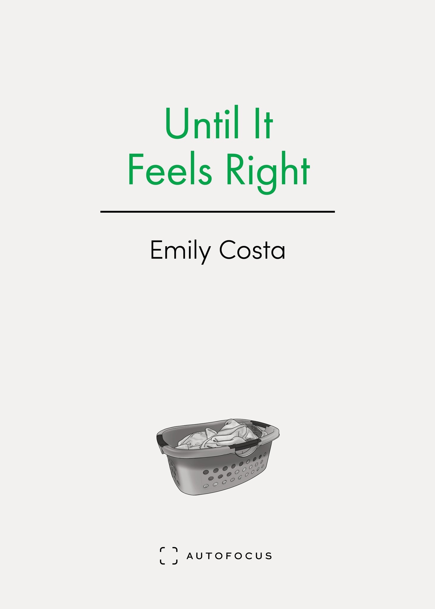 Until It Feels Right