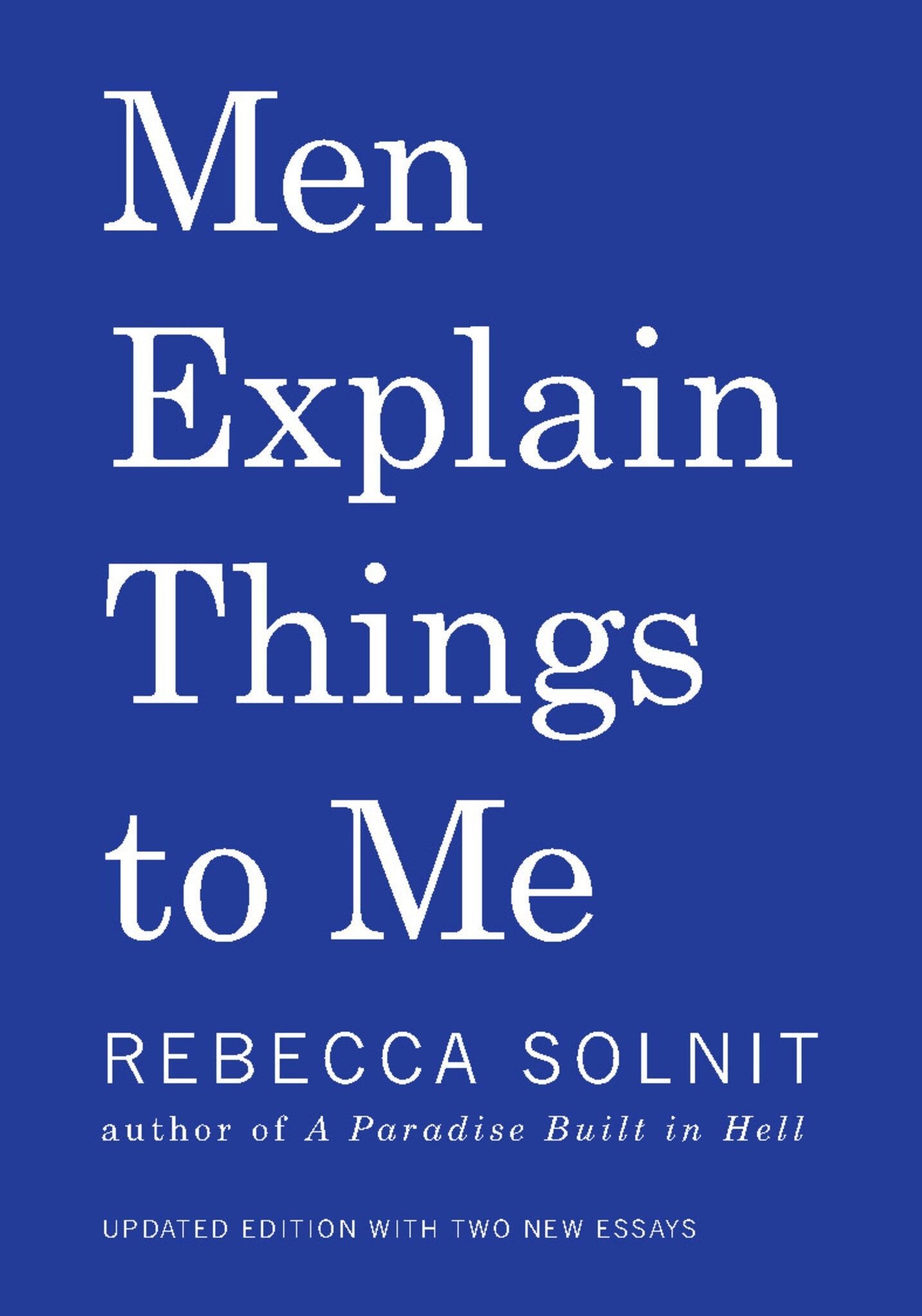 Cover image for Men Explain Things To Me Updated Edition ISBN 9781642590982
