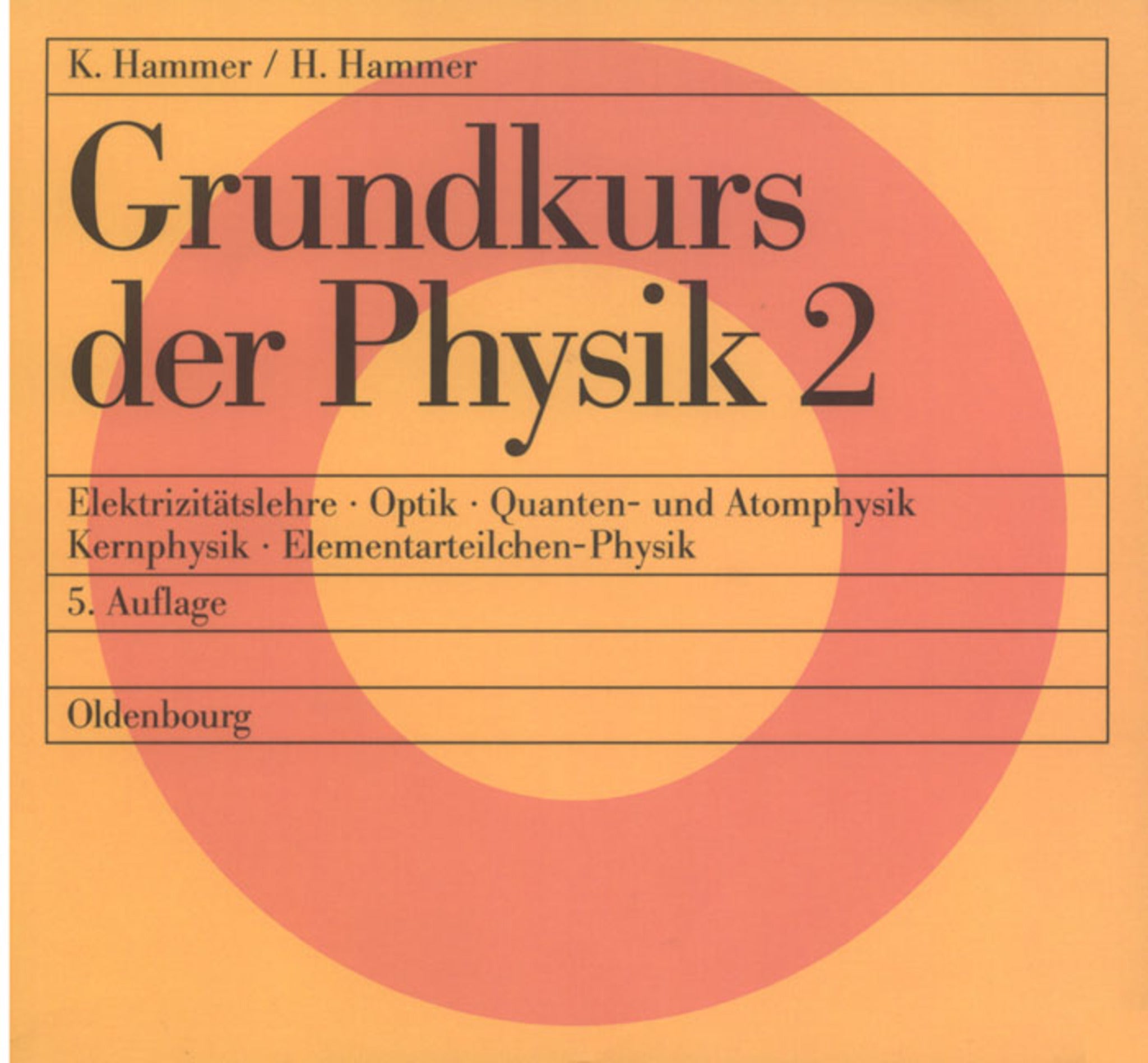 Grundkurs der Physik 2