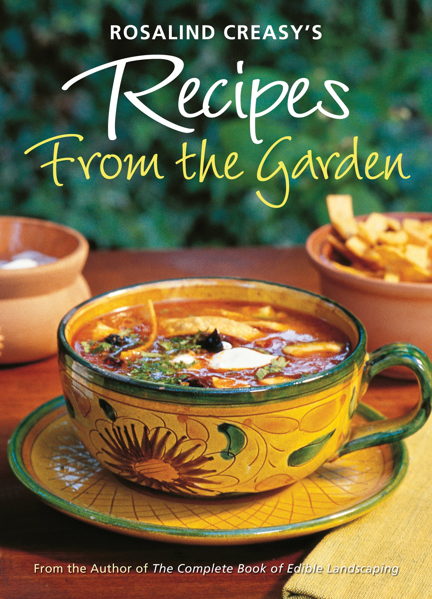 Cover image for Rosalind Creasy's Recipes from the Garden ISBN 9780804854948