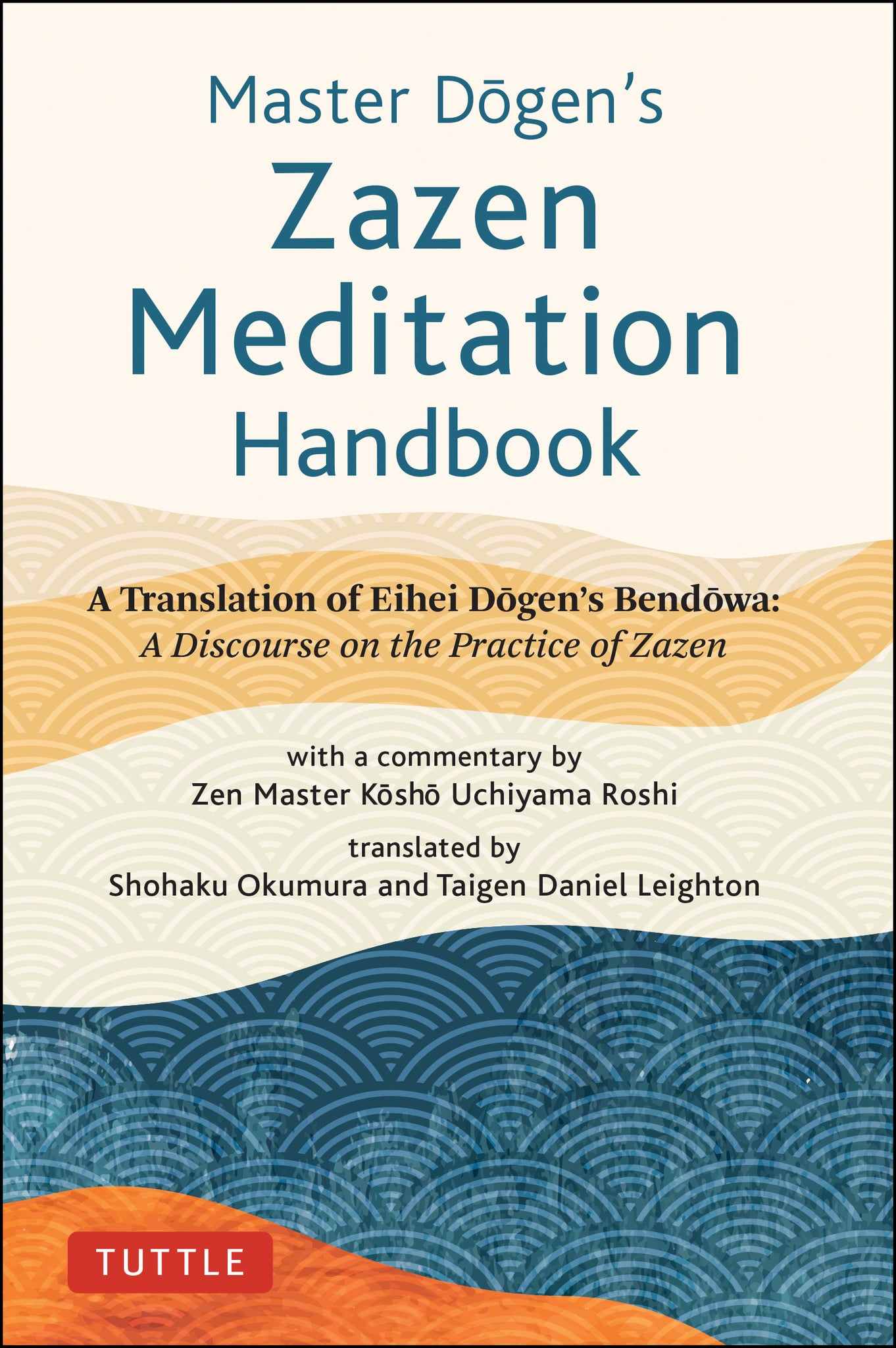 Cover image for Master Dogen's Zazen Meditation Handbook ISBN 9784805316924