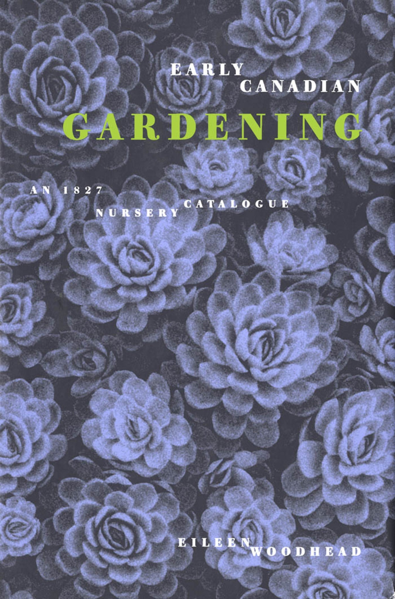 Cover image for Early Canadian Gardening ISBN 9780773517318